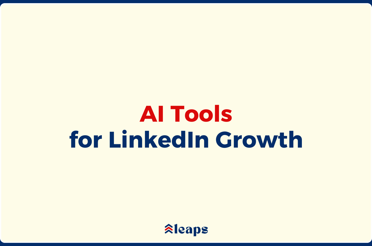 9 AI Tools for LinkedIn to Boost Your Content, Marketing, and Sales